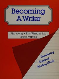 Becoming A Writer: Developing Academic Writing Skills (1987)