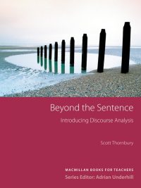 Beyond the Sentence: Introducing Discourse Analysis (Macmillan Books for Teachers)