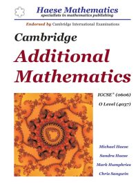 Cambridge Additional Mathematics IGCSE (0606) O Level (4037) First Edition (2014)