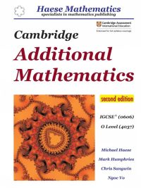 Cambridge Additional Mathematics Second Edition - IGCSE (0606) / O Level (4037) (2018)
