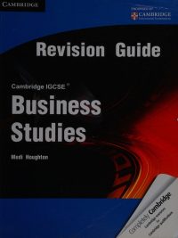 Cambridge IGCSE Business Studies Revision Guide (2013)