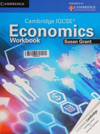 Cambridge IGCSE Economics Workbook (2014)