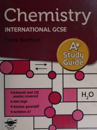 Chemistry A* Study Guide for International GCSE (2012)