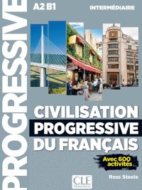 Civilisation Progressive du Français - Intermédiaire (A2 B1) - Avec 600 activités (2017)