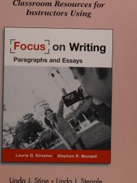 Classroom Resources for Instructors Using Focus on Writing: Paragraphs and Essays (2008)