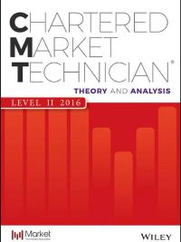 CMT Chartered Market Technician Theory and Analysis Level II 2016 (2016)