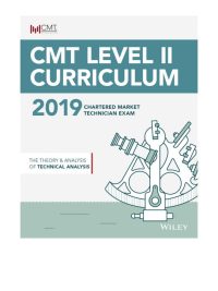 CMT Level II Curriculum 2019: The Theory and Analysis of Technical Analysis (2019)