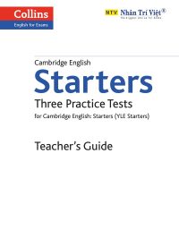 Collins Cambridge English: Starters Three Practice Tests (Teacher’s Guide)