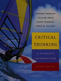 Critical Thinking: A Student's Introduction (Second Edition) (2005)