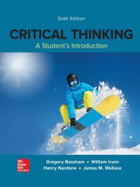 Critical Thinking: A Student's Introduction Sixth Edition (2019)