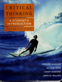 Critical Thinking: A Student's Introduction Third Edition (2008)