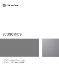 CFA Program Curriculum 2026 Level I Volume 2: Economics (2025)