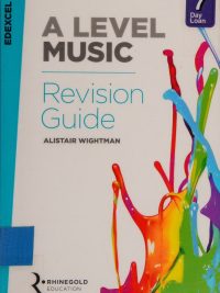 Edexcel A Level Music Revision Guide (2017)