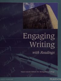 Engaging Writing with Readings: Third Custom Edition for Montgomery College (2011)