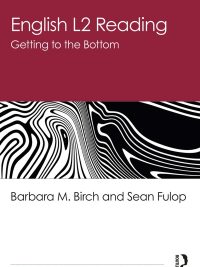 English L2 Reading: Getting to the Bottom Fourth Edition (2021)