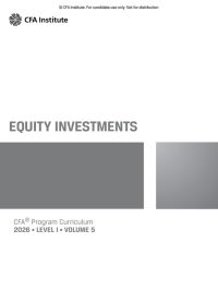 EQUITY INVESTMENTS - CFA Program Curriculum 2026 Level I Volume 5 (2025)