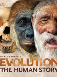 Evolution: The Human Story (Revised Edition) (2018)