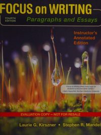Focus on Writing: Paragraphs and Essays - Fourth Edition - Instructor's Annotated Edition (2017)