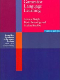Games for Language Learning Third Edition (2006)