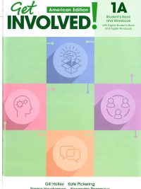 Get INVOLVED! American Edition 1A Student's Book and Workbook