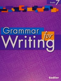 Grammar for Writing Grade 7 Student Edition (Enriched Edition) (2014)