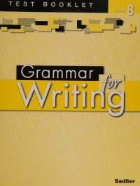 Grammar for Writing Test Booklet Grade 8 (2009)