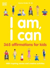 I am I can: 365 affirmations for kids (2020)