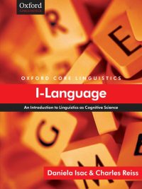 I-Language: An Introduction to Linguistics as Cognitive Science (Oxford Core Linguistics) (2008)