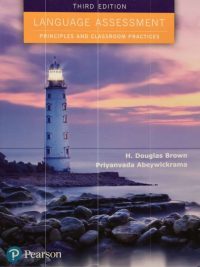 Language Assessment: Principles and Classroom Practices Third Edition