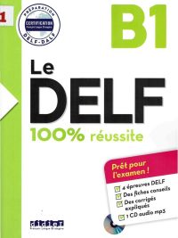 Le DELF B1 100% réussite