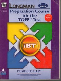 Longman Preparation Course for the TOEFL Test Second Edition (iBT) - With Answer Key