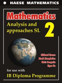 Mathematics Analysis and Approaches SL 2 (for use with IB Diploma Programme) (2019)