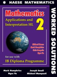 Mathematics: Applications and Interpretation HL 2 Worked Solutions (2020)