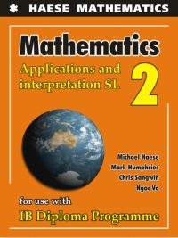Mathematics: Applications and Interpretation SL 2 - IB Diploma Programme (2019)