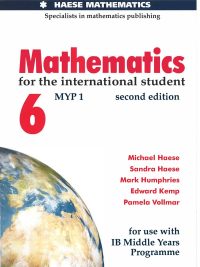 Mathematics for the international student 6 MYP 1 second edition (2014)