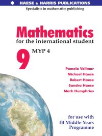 Mathematics for the International Student 9 (MYP 4) First Edition (2008)