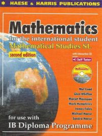 Mathematics for the international student: Mathematical Studies SL second edition (2010)