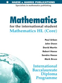 Mathematics for the international student: Mathematics HL (Core) - International Baccalaureate Diploma Programme (2004)