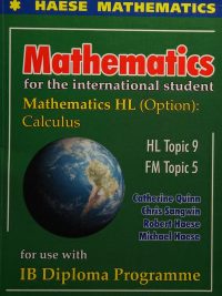 Mathematics for the international student - Mathematics HL (Option): Calculus (2013)