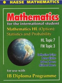 Mathematics for the International Student: Mathematics HL (Option) - Statistics and Probability (First Edition) (2013)