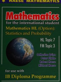 Mathematics for the international student - Mathematics HL (Option): Statistics and Probability (First Edition) (2013)