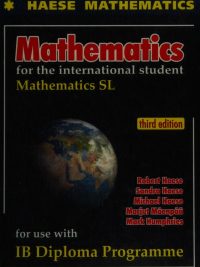 Mathematics for the international student: Mathematics SL - Third Edition