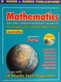 Mathematics for the international student Pre-Diploma SL and HL (MYP 5 Plus) second edition (2008)