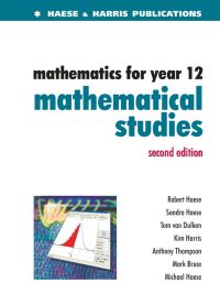 Mathematics for Year 12: Mathematical Studies (Second Edition) (2006)