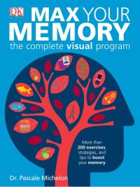 Max Your Memory: The Complete Visual Program (2012)