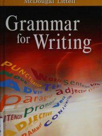 McDougal Littell: Grammar for Writing - Grammar Usage Mechanics (2008)