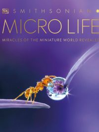 Micro Life: Miracles of the Miniature World Revealed (2021)