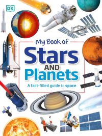 My Book of Stars and Planets: A fact-filled guide to space (2021)