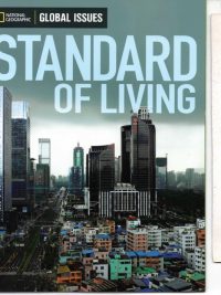 National Geographic Global Issues: Standard of Living