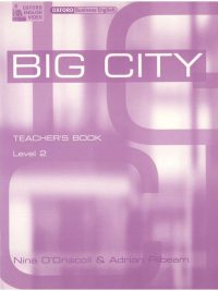 Oxford Business English: BIG CITY Teacher's Book Level 2 (2003)